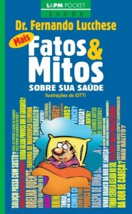 Baixar Mais Fatos e Mitos sobre a sua Sa&uacute;de pdf, epub, eBook