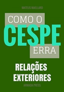 Baixar Como o Cespe erra: Relações Exteriores (Teste-A-Prova Livro 21) pdf, epub, eBook