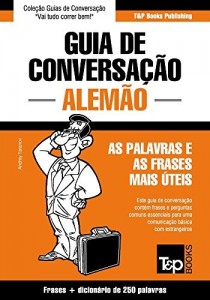 Baixar Guia de Conversa&ccedil;&atilde;o Portugu&ecirc;s-Alem&atilde;o e mini dicion&aacute;rio 250 palavras pdf, epub, eBook