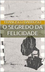 Baixar O SEGREDO DA FELICIDADE pdf, epub, eBook