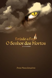 Baixar O Senhor dos Mortos (Forjado a fogo Livro 1) pdf, epub, eBook