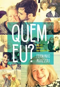 Baixar Quem, eu? – Uma av&oacute;. Um neto. Uma li&ccedil;&atilde;o de vida. pdf, epub, eBook