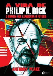 Baixar A Vida de Philip K. Dick pdf, epub, eBook