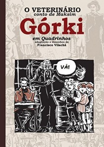 Baixar O Veterin&aacute;rio: conto de Maksim G&oacute;rki em Quadrinhos pdf, epub, eBook