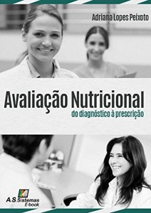 Baixar Avalia&ccedil;&atilde;o Nutricional pdf, epub, eBook