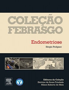Baixar Endometriose: Coleção Febrasgo pdf, epub, eBook