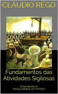 Baixar Fundamentos das Atividades Sigilosas (Entendendo as Intelligence Activities) pdf, epub, eBook