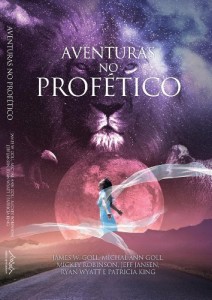 Baixar Aventuras no Profético: Aventure-se NO PROFÉTICO – VOCÊ NUNCA MAIS SERÁ O MESMO! pdf, epub, eBook