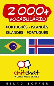 Baixar 2000+ Português – Islandês Islandês – Português Vocabulário (Bate-papo Mundial) pdf, epub, eBook