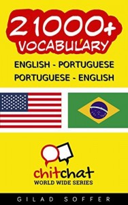 Baixar 21000+ Portuguese – English English – Portuguese Vocabulary (ChitChat WorldWide) pdf, epub, eBook