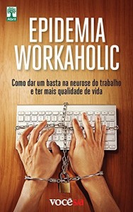 Baixar Epidemia Workaholic pdf, epub, eBook