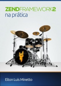 Baixar Zend Framework 2 na pr&aacute;tica pdf, epub, eBook