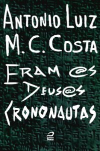 Baixar Eram @s deus@s crononautas pdf, epub, eBook