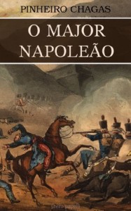 Baixar O major Napoleão (Romance histórico) pdf, epub, eBook
