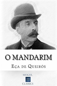 Baixar O Mandarim (Edição Ilustrada): Com biografia do autor e índice activo pdf, epub, eBook
