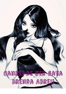 Baixar Cansei De Ser Gata pdf, epub, eBook