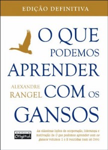 Baixar O que podemos aprender com os gansos – EDI&Ccedil;&Atilde;O DEFINITIVA pdf, epub, eBook