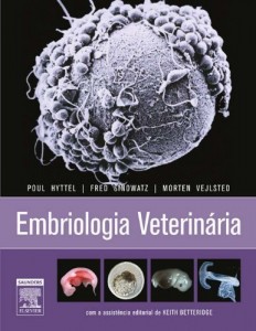 Baixar Embriologia Veterin&aacute;ria, 1&ordf; Edi&ccedil;&atilde;o pdf, epub, eBook