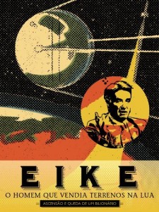 Baixar Eike: o homem que vendia terrenos na lua pdf, epub, eBook