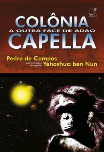 Baixar Col&ocirc;nia Capella: a outra face de Ad&atilde;o pdf, epub, eBook