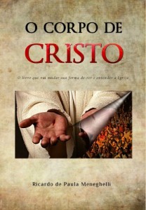 Baixar O Corpo de Cristo: O livro que vai mudar sua forma de ver e entender a Igreja pdf, epub, eBook
