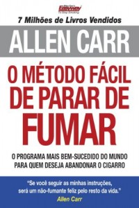 Baixar O Método Fácil de Parar de Fumar pdf, epub, eBook