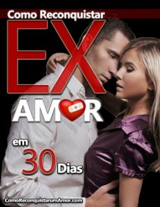 Baixar Como Reconquistar Ex Amor em 30 Dias pdf, epub, eBook