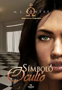 Baixar Algoritmos Sagrados – Simbolo Oculto (Livro 3) pdf, epub, eBook