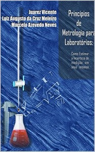 Baixar Princípios de metrologia para laboratórios:: como estimar a incerteza de medição em seus ensaios pdf, epub, eBook