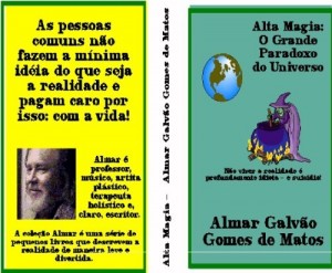 Baixar Alta Magia: O Grande Paradoxo do Universo (Portuguese Edition) pdf, epub, eBook