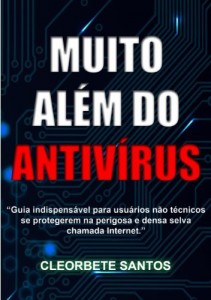 Baixar Muito al&eacute;m do antiv&iacute;rus pdf, epub, eBook