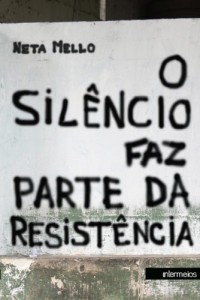 Baixar O SIL&Ecirc;NCIO FAZ PARTE DA RESIST&Ecirc;NCIA pdf, epub, eBook