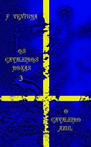 Baixar Os Cavaleiros roxas 3 O Cavaleiro Azul pdf, epub, eBook