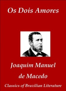 Baixar Os Dois Amores (Classics of Brazilian Literature Livro 43) pdf, epub, eBook