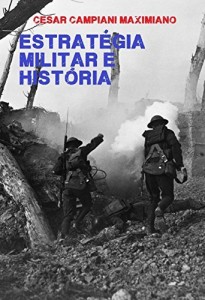 Baixar Estratégia Militar e História pdf, epub, eBook