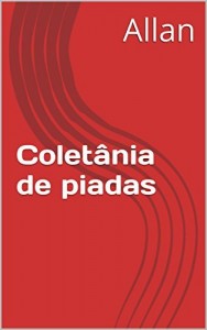 Baixar Coletânia de piadas pdf, epub, eBook