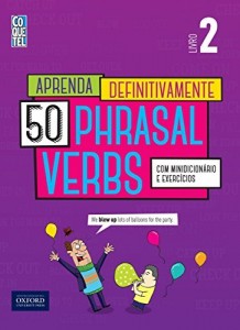 Baixar Aprenda Definitivamente 50 Phrasal Verbs 2 pdf, epub, eBook