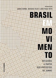 Baixar Brasil em movimento: Reflexões a partir dos protestos de junho pdf, epub, eBook