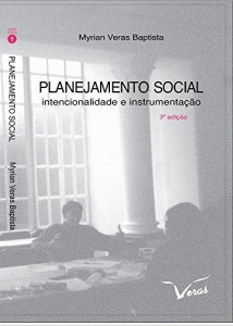 Baixar Planejamento Social: Intencionalidade e Instrumentação (Série Livro Texto 1) pdf, epub, eBook