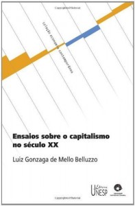 Baixar Ensaios sobre o capitalismo no s&eacute;culo XX pdf, epub, eBook