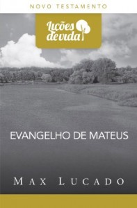 Baixar Evangelho de Mateus – o rei carpinteiro – Lições de vida pdf, epub, eBook