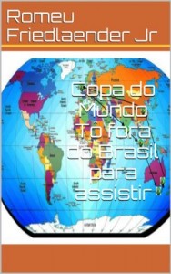 Baixar Copa do Mundo Tô fora do Brasil para assistir pdf, epub, eBook