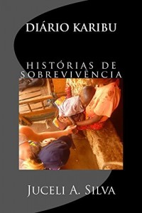Baixar DIÁRIO KARIBU: histórias de sobrevivência pdf, epub, eBook