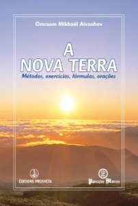 Baixar A NOVA TERRA  Métodos, exercicios, fórmulas, orações (Izvor Collection Livro 13) pdf, epub, eBook