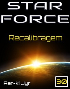 Baixar Star Force: Recalibragem (SF30) pdf, epub, eBook