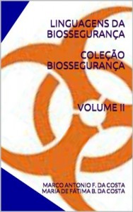 Baixar LINGUAGENS DA BIOSSEGURAN&Ccedil;A pdf, epub, eBook