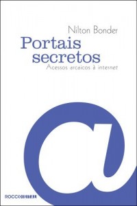 Baixar Portais secretos: Acessos arcaicos à internet pdf, epub, eBook
