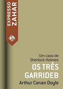 Baixar Os tr&ecirc;s Garrideb – Um caso de Sherlock Holmes pdf, epub, eBook