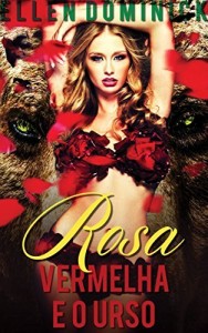 Baixar Rosa Vermelha e o Urso pdf, epub, eBook