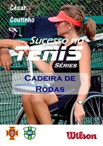 Baixar T&eacute;nis em Cadeira de Rodas – Sucesso no T&eacute;nis s&eacute;ries: a ci&ecirc;ncia por tr&aacute;s dos resultados pdf, epub, eBook